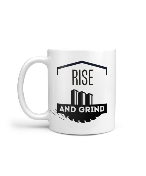 Rise And Grind Mug