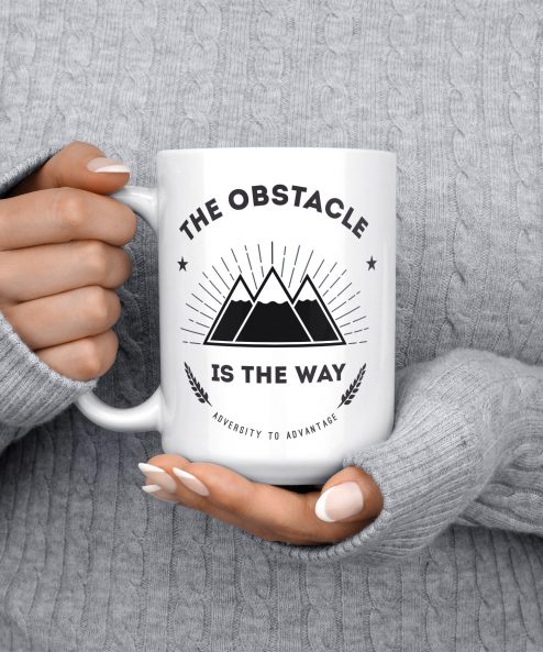 The obstacle is the way mug - Image 8