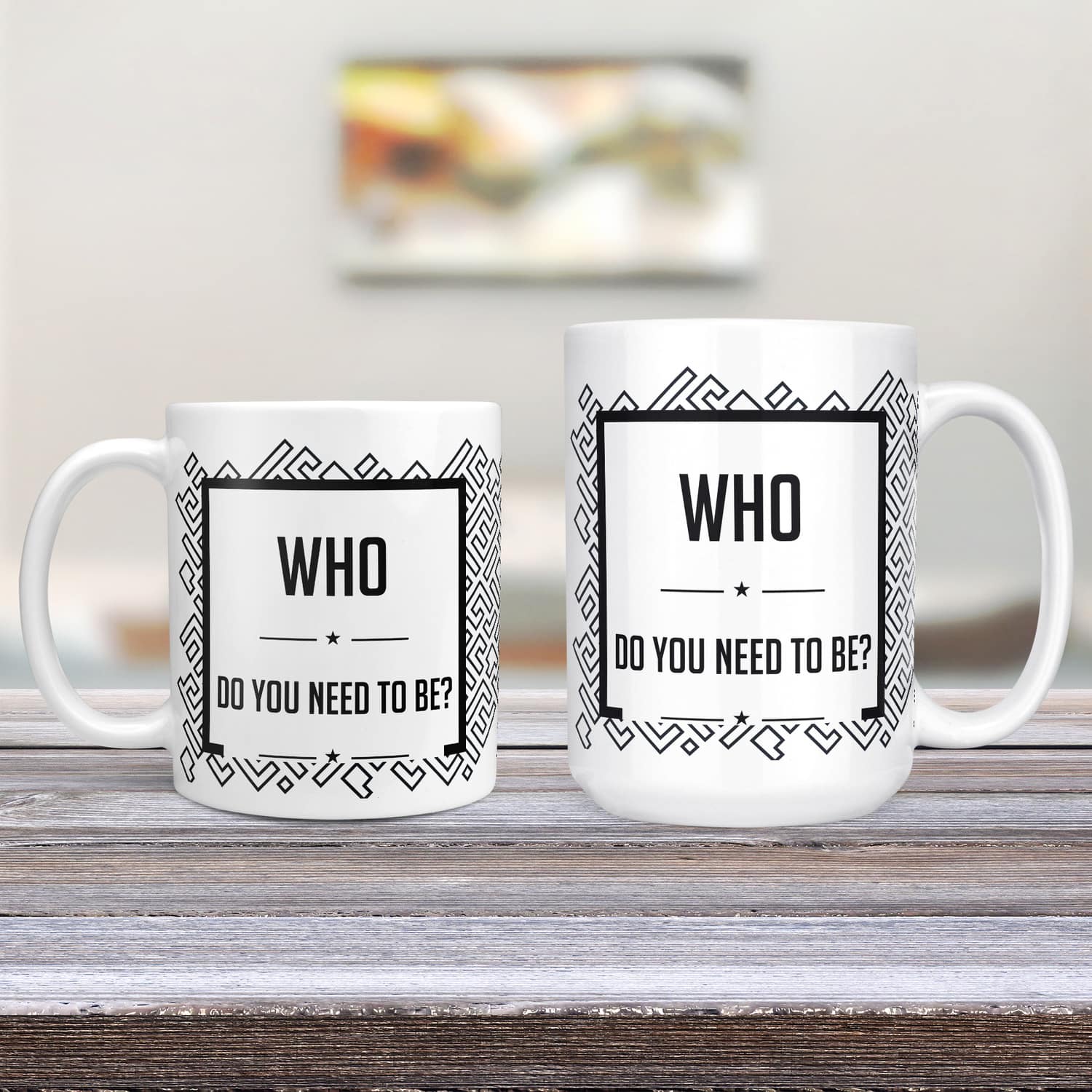 Who do you need to be? Mug - Image 2